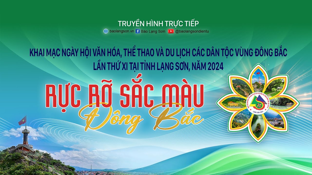 Khai mạc Ngày hội văn hóa, TT&DL các dân tộc vùng Đông Bắc lần thứ XI tỉnh Lạng Sơn, năm 2024