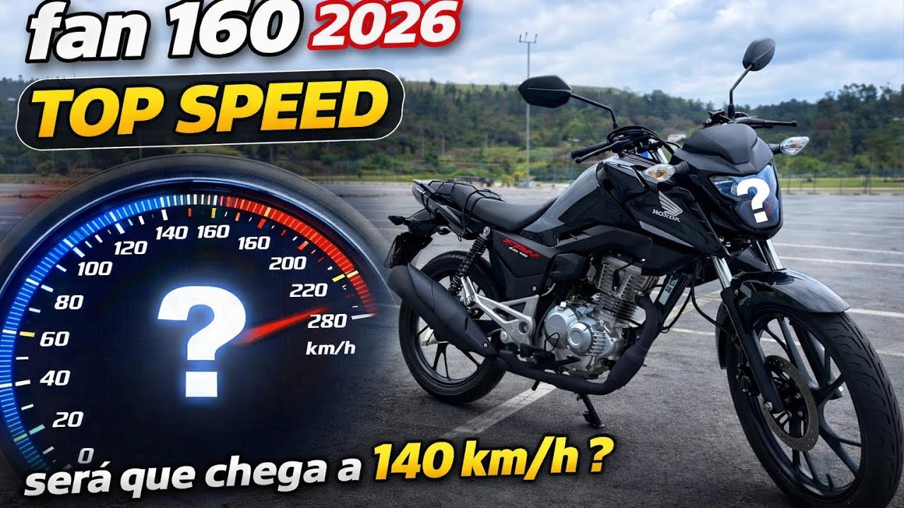 SER&Aacute; QUE ANDA BEM? TOP SPEED NOVA HONDA FAN 160 2026 0 KM