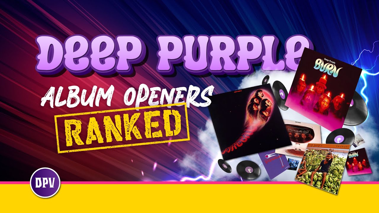 I Ranked Every Deep Purple Album Opener (You'll Disagree)