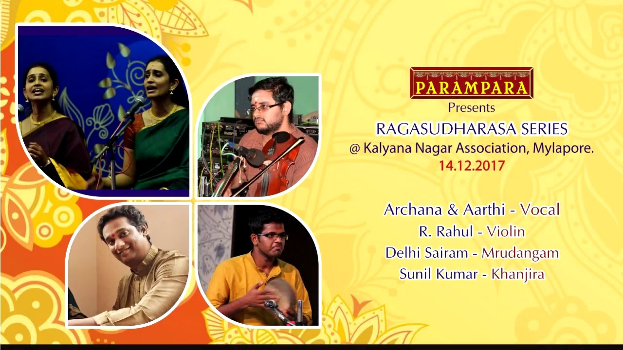Archana & Arathi vocal concert Parampara Ragasudharasa Series on14.12.2017