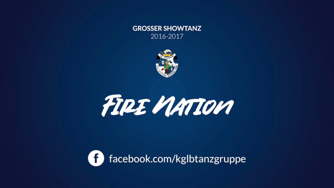 KG Lustige Brüder – Grosser Showtanz – Fire Nation (2016-2017)