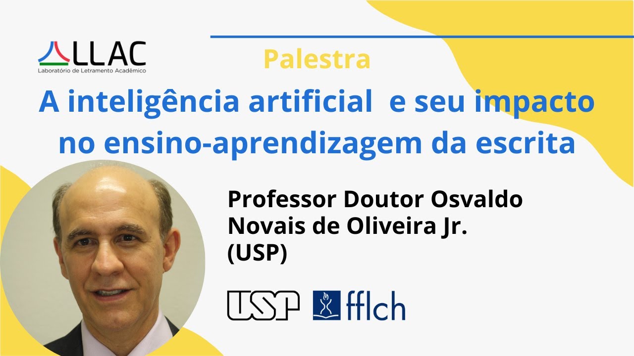 A inteligência artificial e seu impacto no ensino-aprendizagem da escrita, com Dr. Osvaldo Oliveira