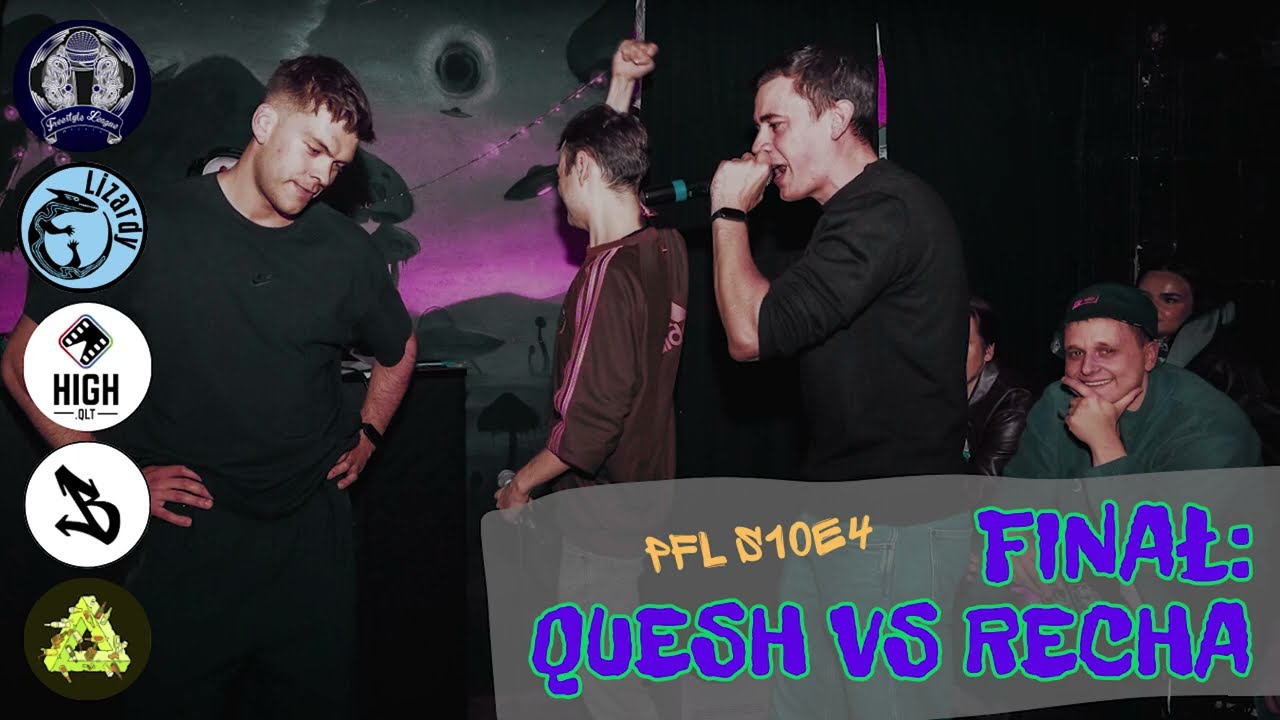 FINAŁ RECHA vs QUESH - POZNAŃ FREESTYLE LEAGUE | sezon 10 ustawka 4