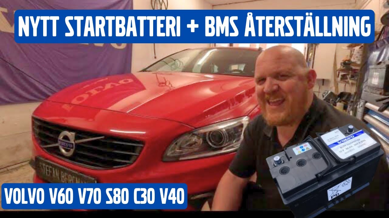 Batteribyte + BMS reset på Volvo V60 XC60 V70 XC70 2008-2018