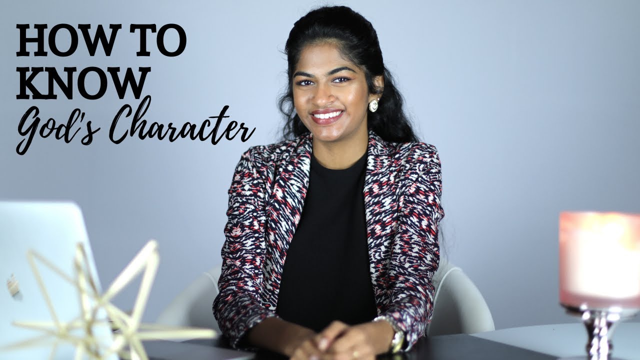 How To Know God's Character | Stella Ramola