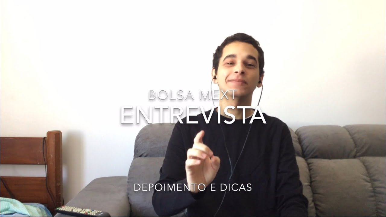Bolsa MEXT (Entrevista) - Depoimento e dicas