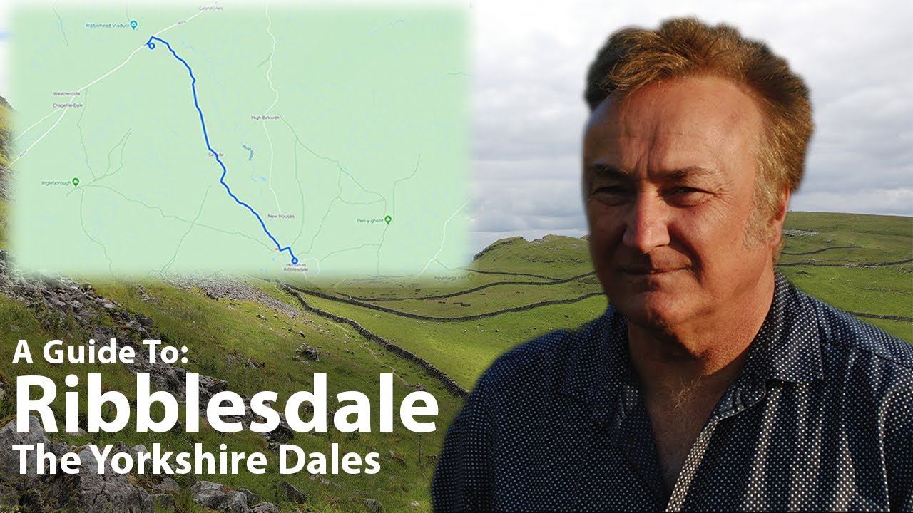 A Guide To: Ribblesdale, The Yorkshire Dales