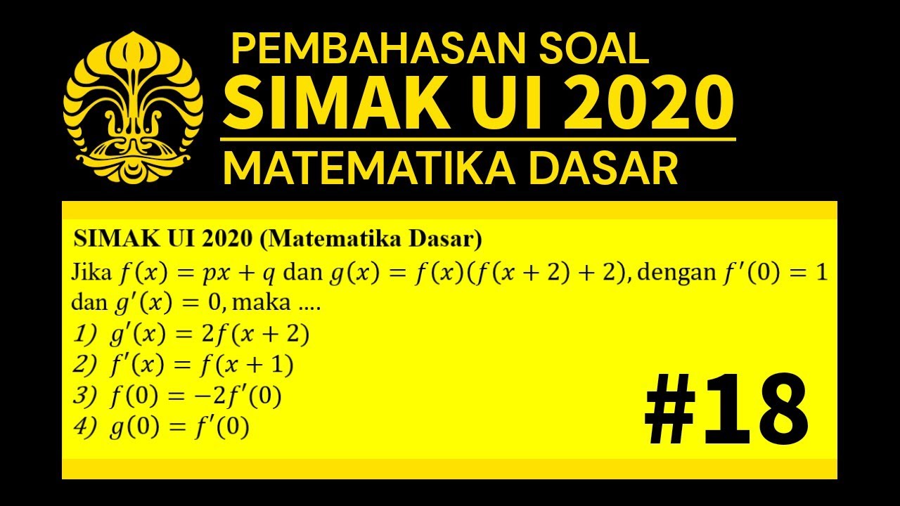 #SIMAKUI                         Pembahasan Soal Asli SIMAK UI 2020 Matematika Dasar | No 18 Turunan