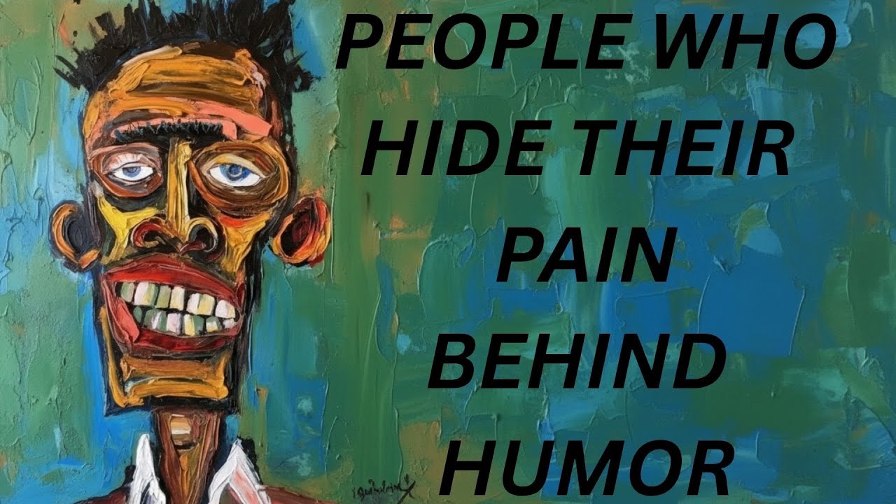 The Psychology of People Who Hide Their Pain Behind Humor