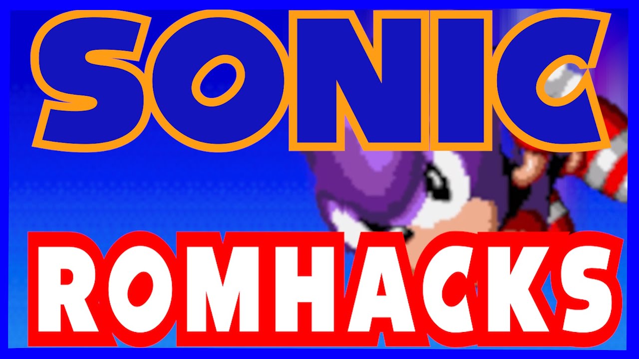 Best Genesis Romhacks: Sonic Romhacks!