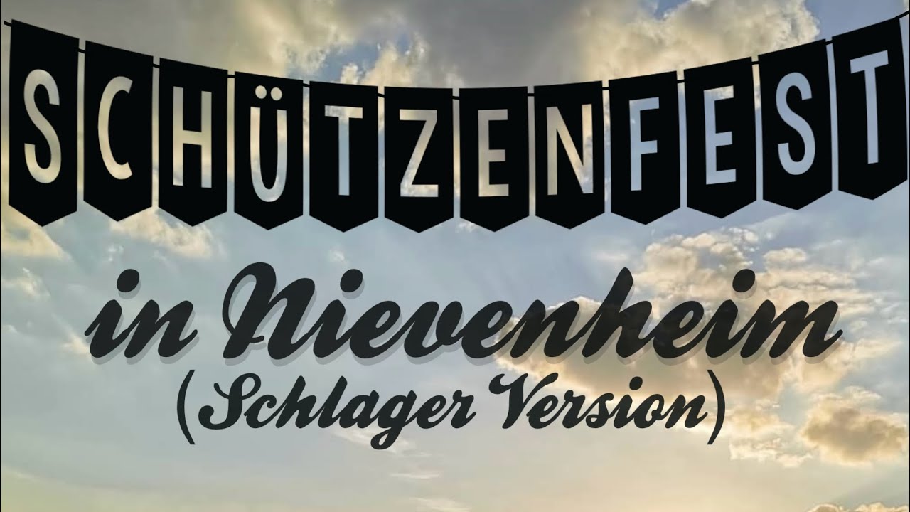 Schützenfest in Nievenheim (Schlager Version)