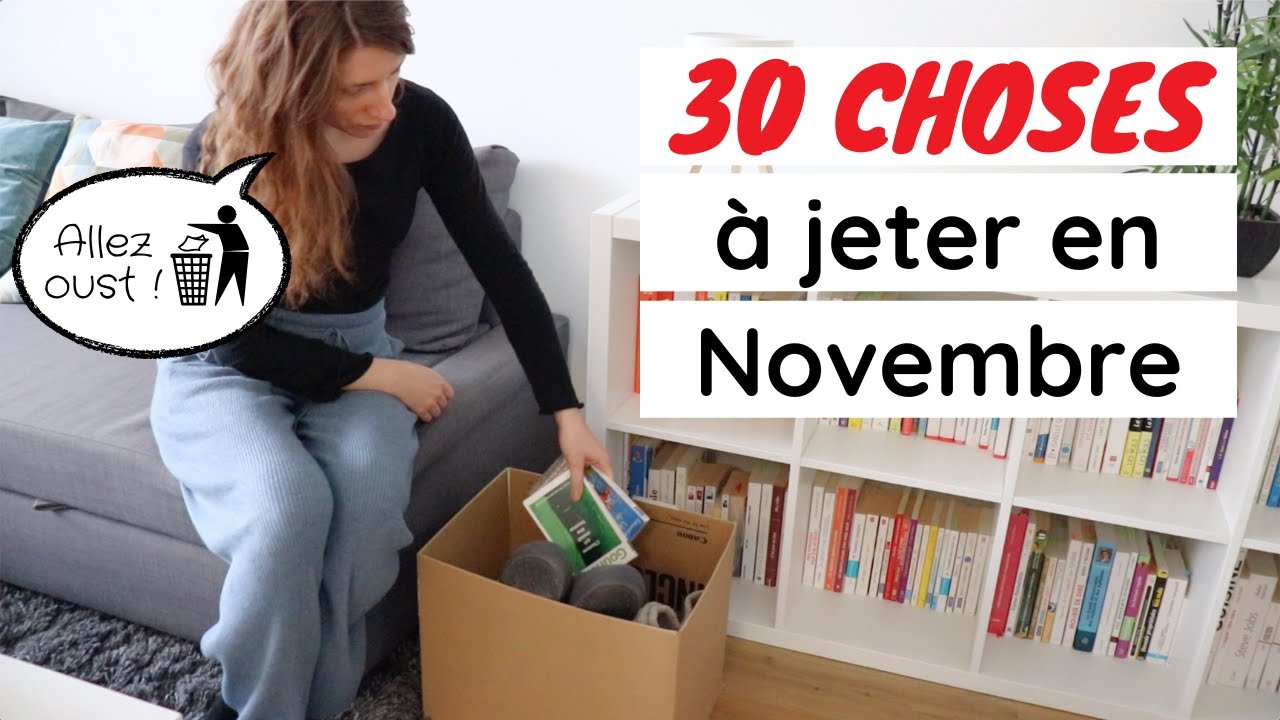 DÉFI DÉSENCOMBREMENT | 30 CHOSES À JETER EN NOVEMBRE