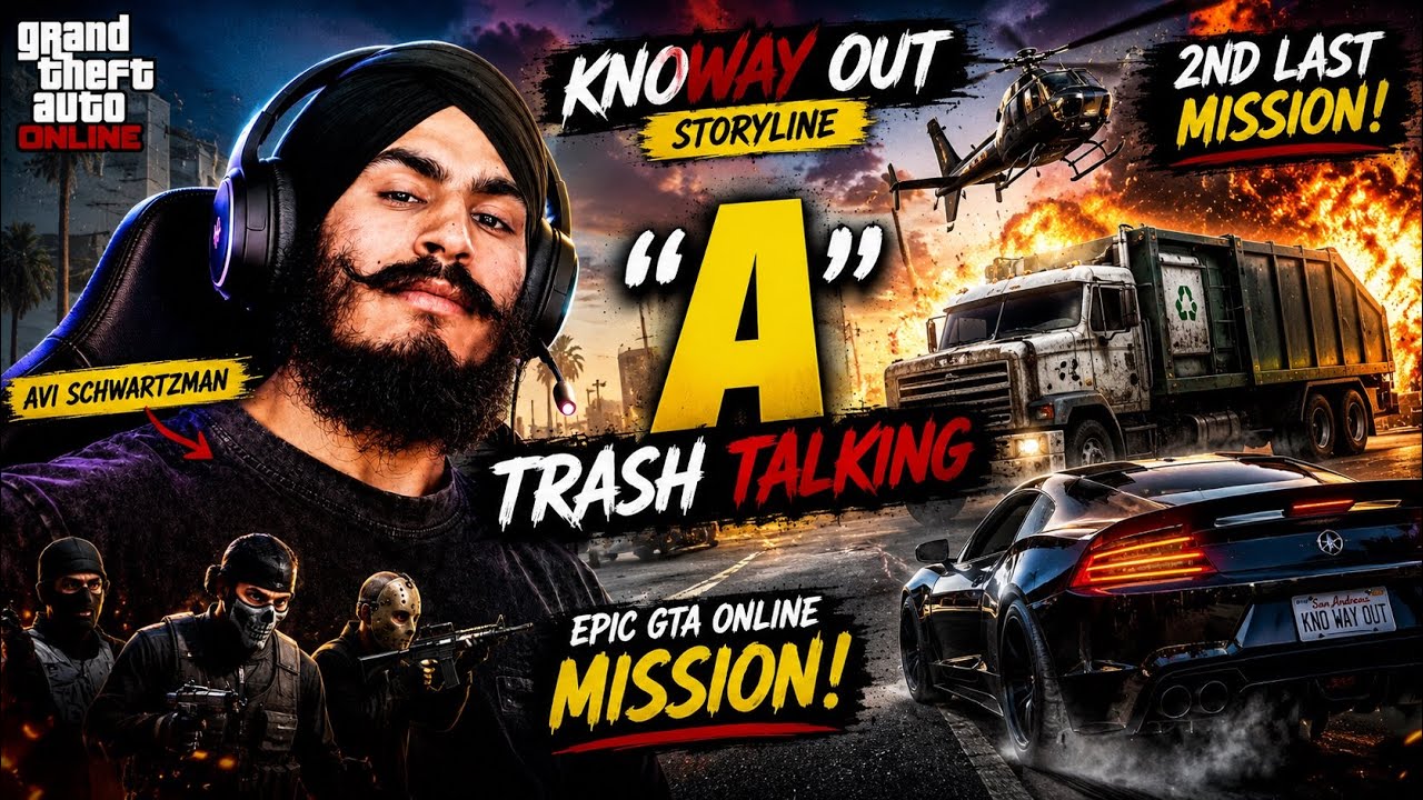 🔥 GTA 5 Online: Trash Talking Mission! 🚛  | Avi Schwartzman &lsquo;A&rsquo; Mission | KnoWay Out Storyline 