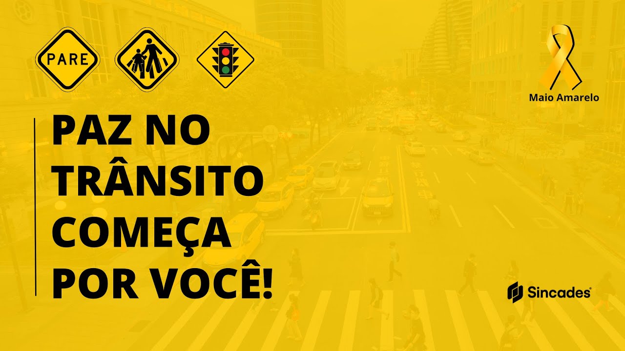 Campanha Maio Amarelo 2024 - Sincades