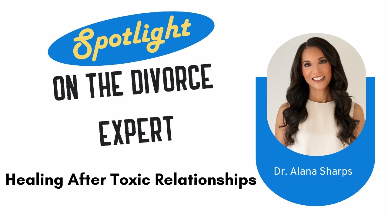 Healing After Toxic Relationships