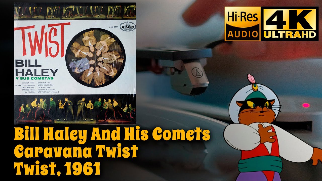 Bill Haley And His Comets - Caravana Twist, 1961, Музыка из 