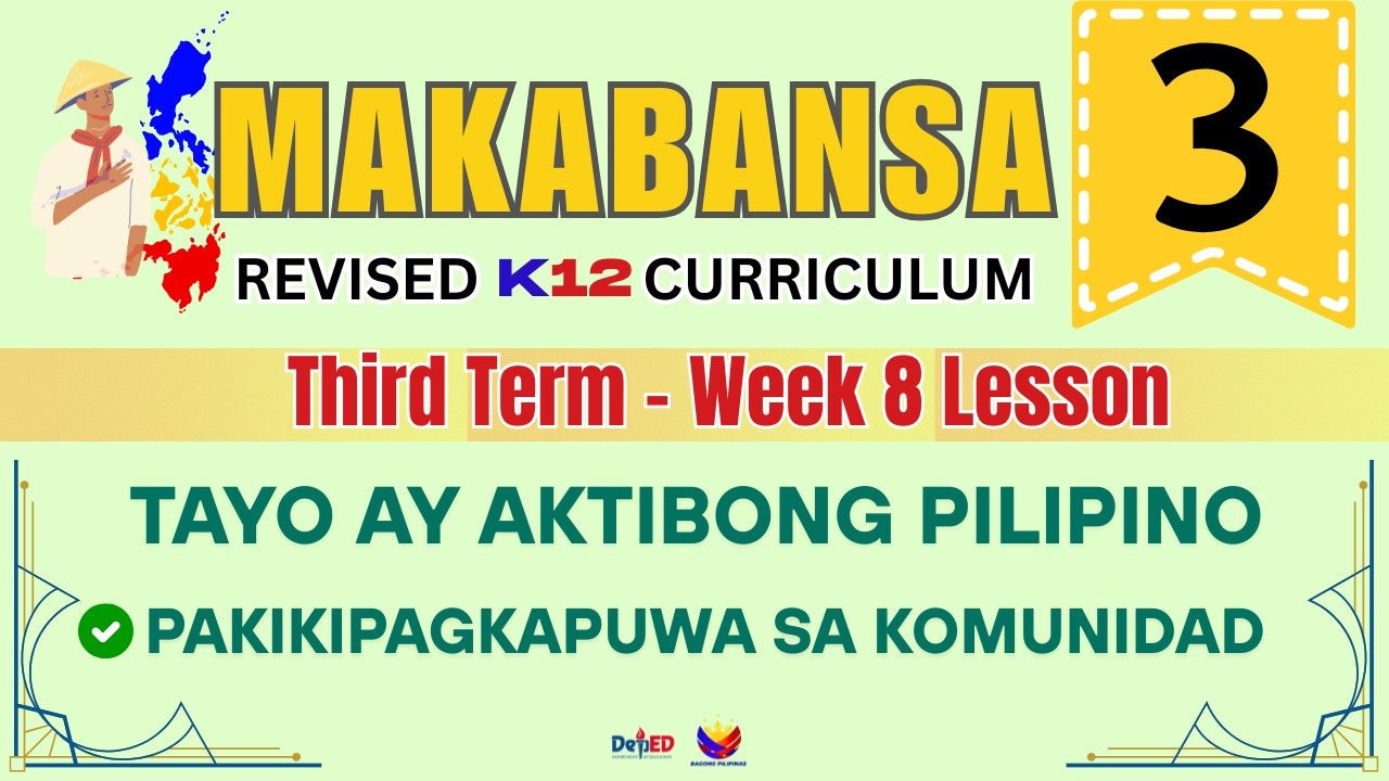MAKABANSA 3 | PAKIKIPAGKAPUWA SA KOMUNIDAD | WEEK 5 LESSON | QUARTER 4 | REVISED CURRICULUM 