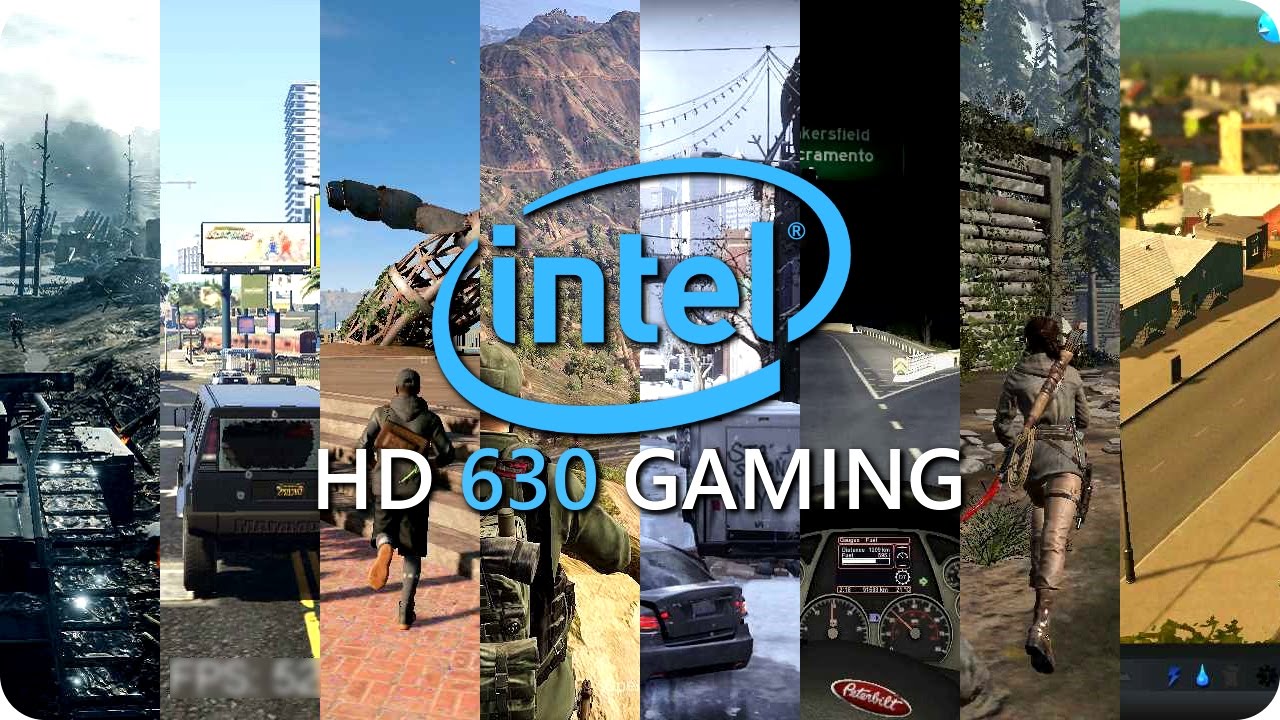 Intel HD 630 Gaming #1