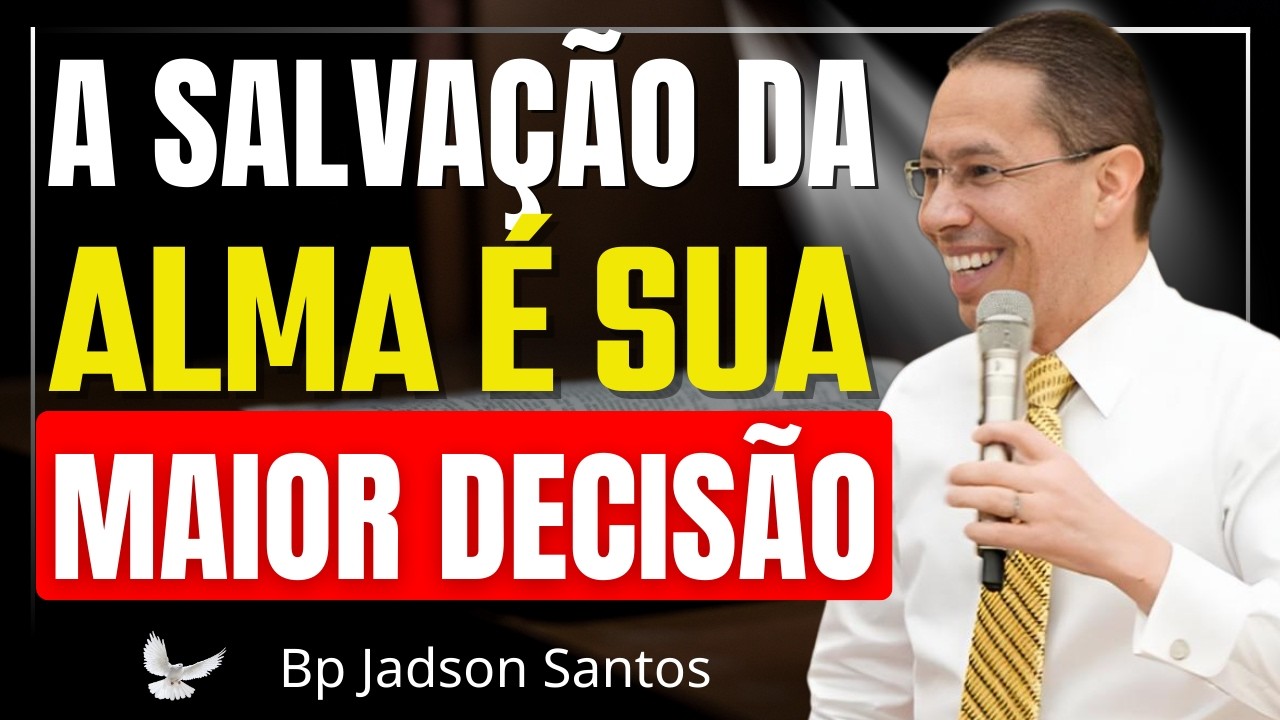 A SALVAÇÃO DA ALMA E A VIVA ESPERANÇA | Fé de Abraão | Bp Jadson Santos