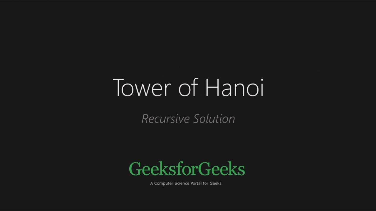 Tower of Hanoi | Recursion Problem | GeeksforGeeks