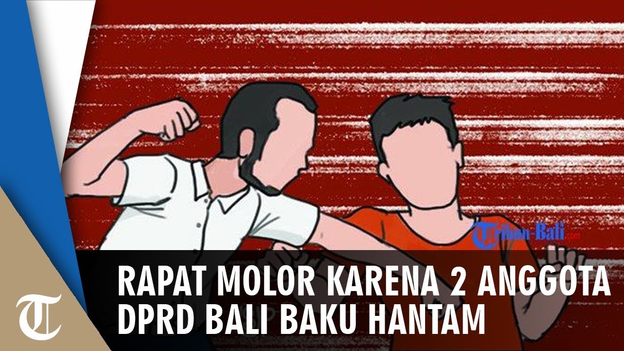 Dua Anggota DPRD Bali Terlibat Baku Hantam karena Grup WhatsApp, Rapat Paripurna pun Molor