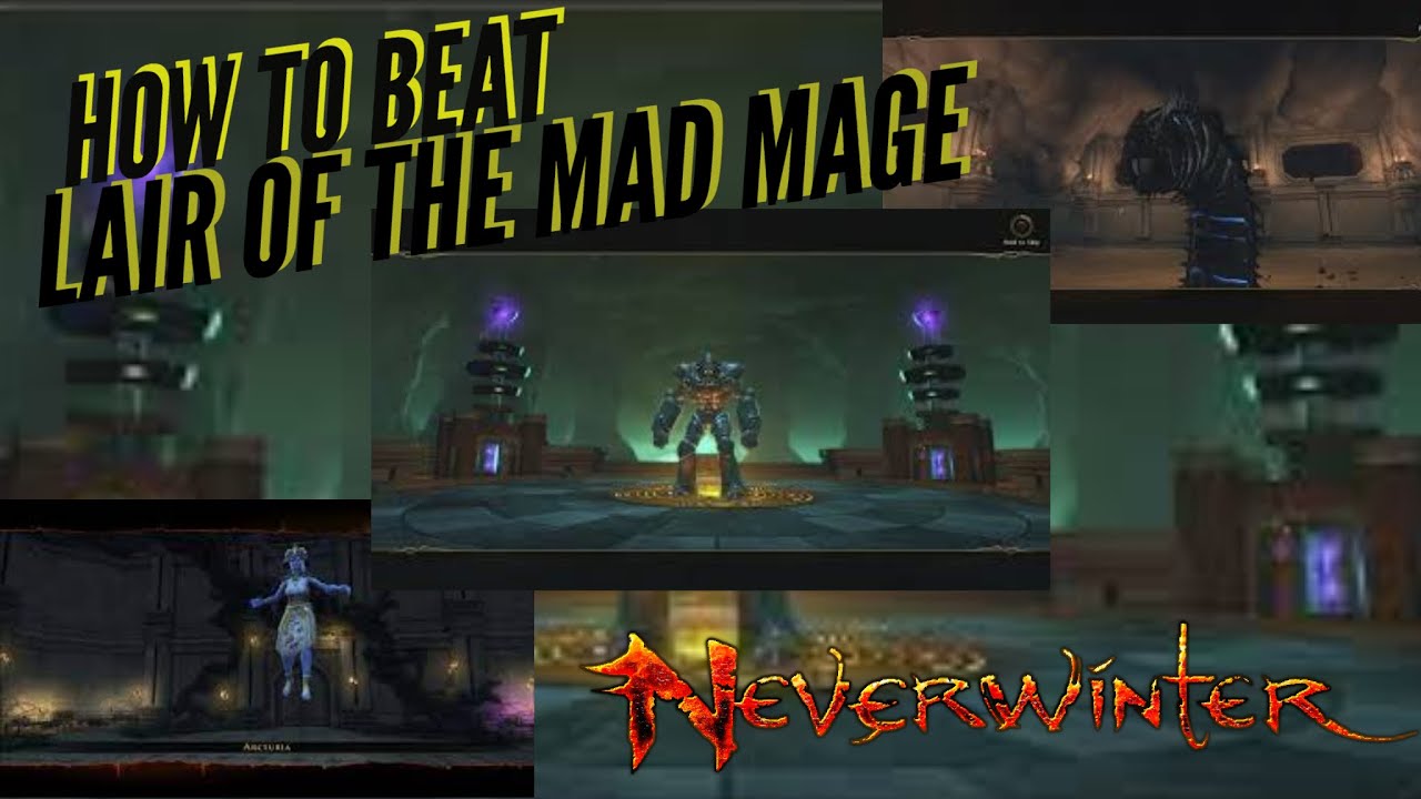 Neverwinter : HOW TO BEAT LAIR OF THE MAD MAGE