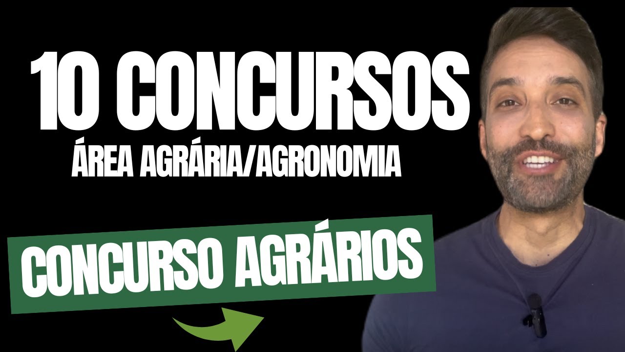 10 CONCURSOS DA AREA AGRÁRIA PARA 2025