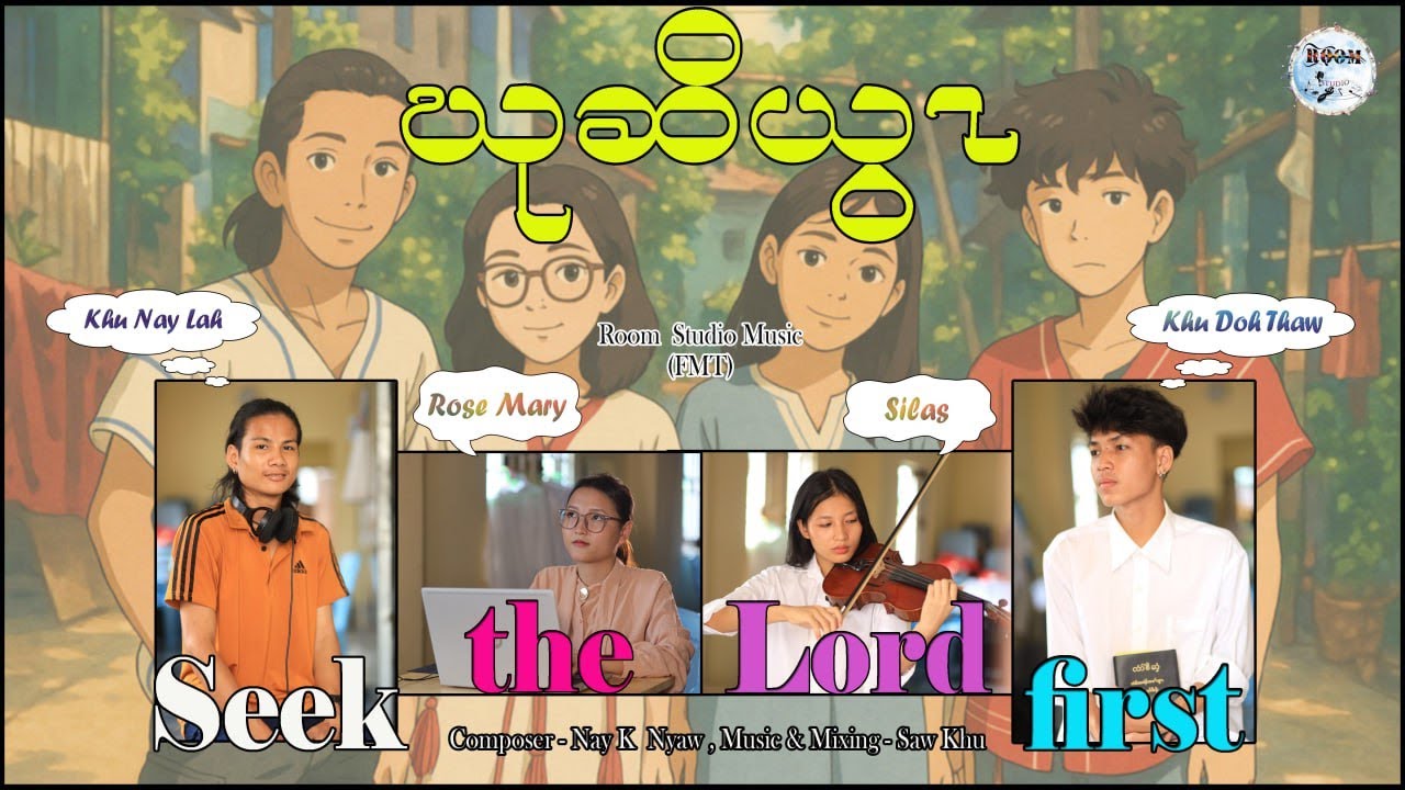 Karen New God song (Seek First the Lord)by Room Studio music(FMT)