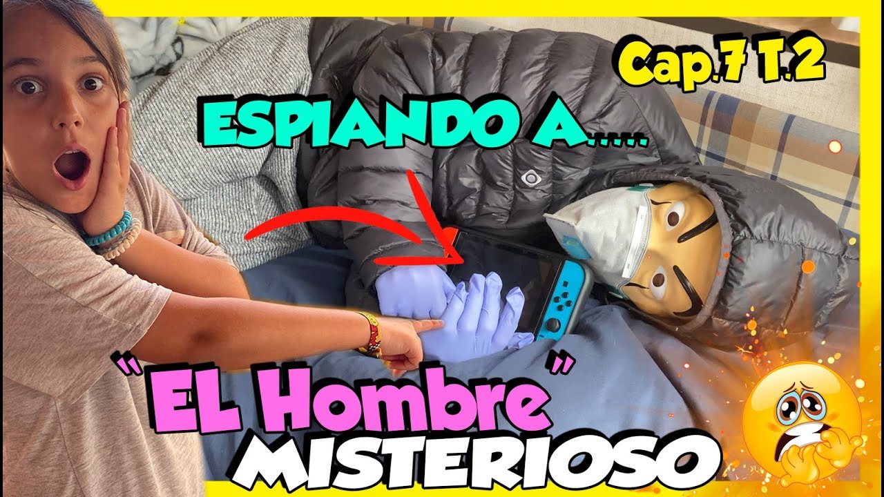 👺 ESPIO AL HOMBRE MISTERIOSO CP7 😱 Le ROBO la NINTENDO 😱 ENCERRADA En Casa En CUARENTENA 😪