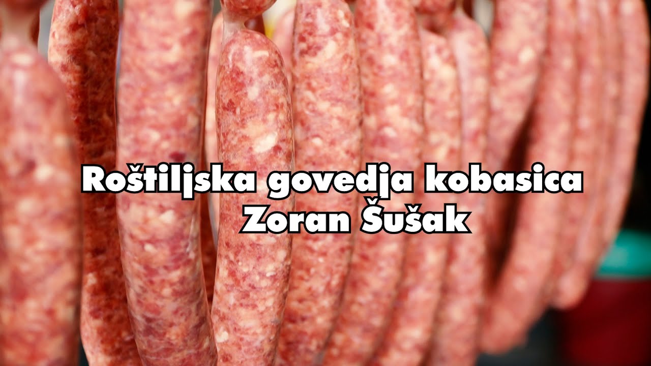 Roštiljska govedja kobasica -  Zoran Šušak