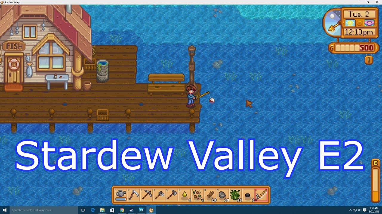 Stardew Valley E2 - Fishin' with Willy