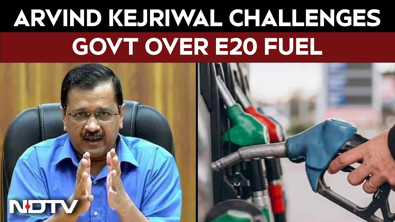 Arvind Kejriwal Challenges Govt Over E20 Fuel, Seeks Compensation Guarantee
