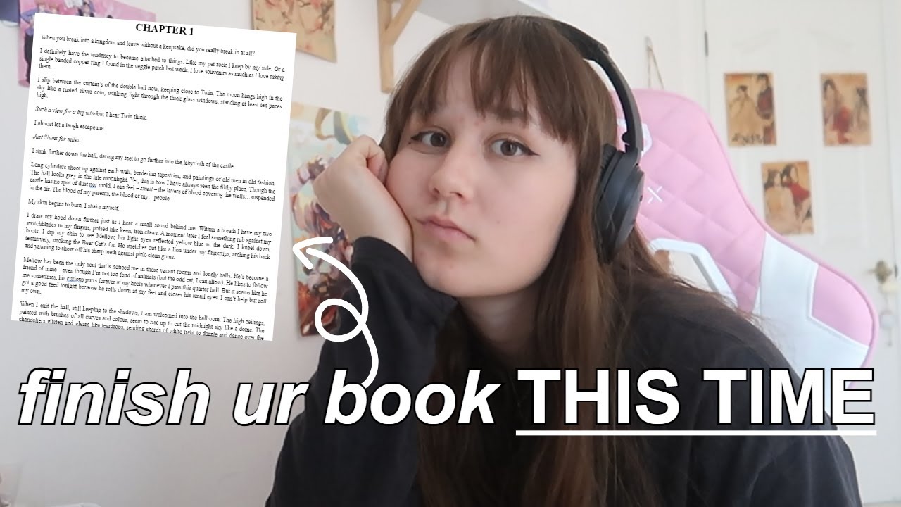 how to FINISH your book instead of starting A NEW ONE! ✔💻motivation to COMPLETE your novel! pod.46