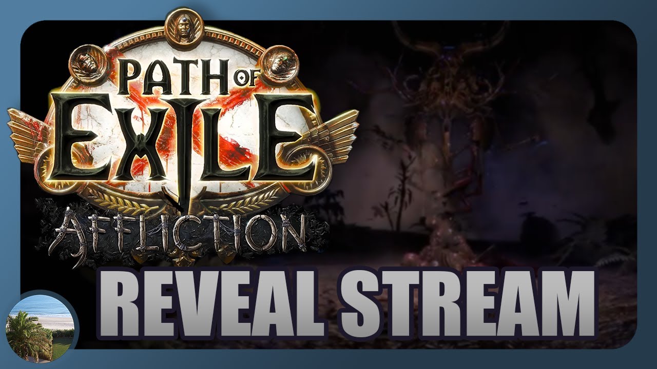 [PoE 3.23] Affliction Reveal Livestream Reaction