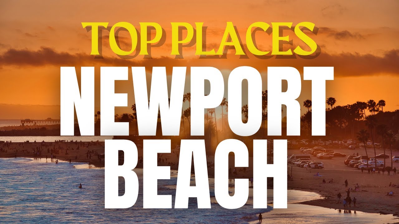 Top 10 things to do in Newport Beach CA!