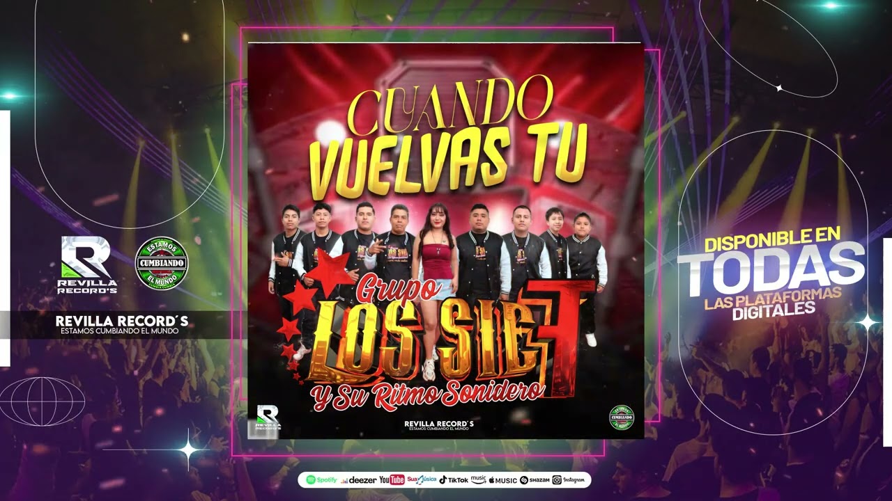 CUANDO VUELVAS TU LOS SIETE