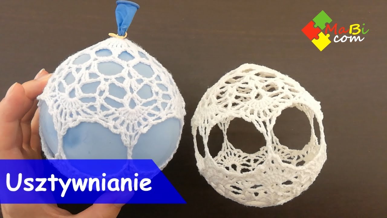 Usztywnianie bombki/Stiffening the Christmas ball