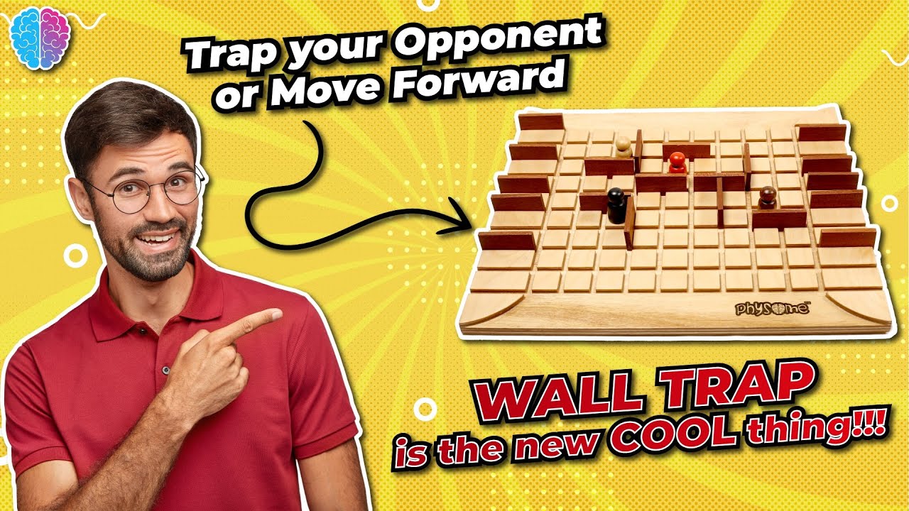 Trap your Opponent or Move Forward | Wall Trap is the New Cool Thing | Indoor Board Games