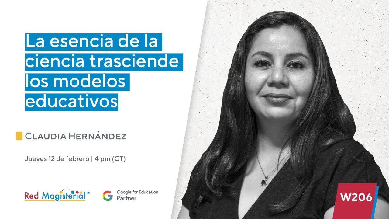W206. La esencia de la ciencia trasciende los modelos educativos