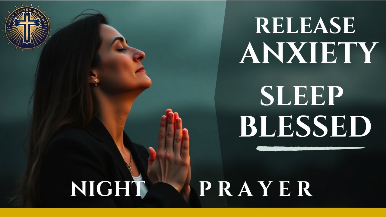 Bedtime Prayer for Deep Peace & Strength