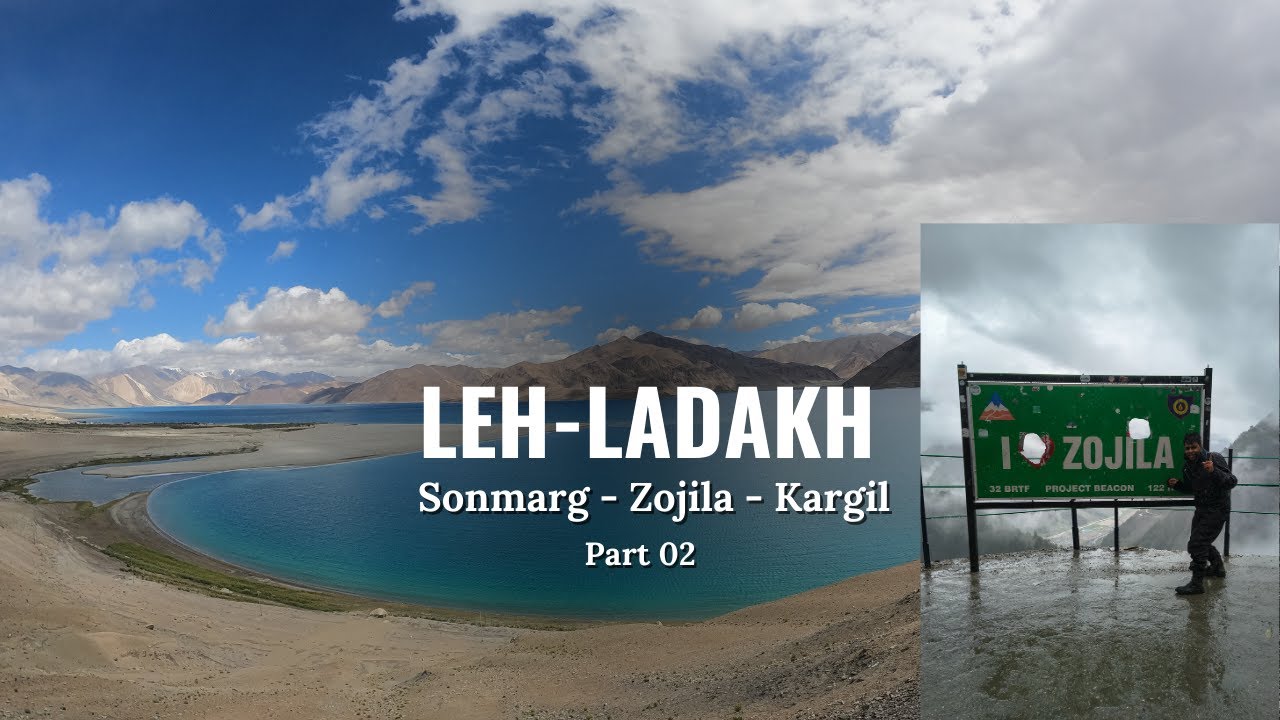 Day 01 – Part 2 – Sonmarg – Zojila – Kargil