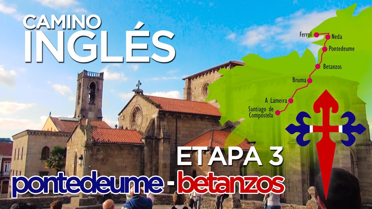 Camino Inglés · 3 | Pontedeume a Betanzos #caminodesantiago