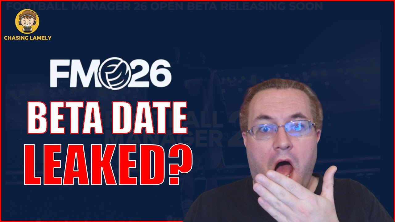 Football Manager 26 Beta Release Date LEAKED
