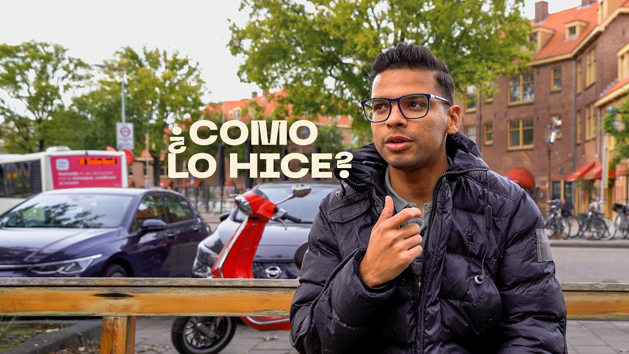 De Vlogger a Empresario en Amsterdam &iquest;Como sucedio?