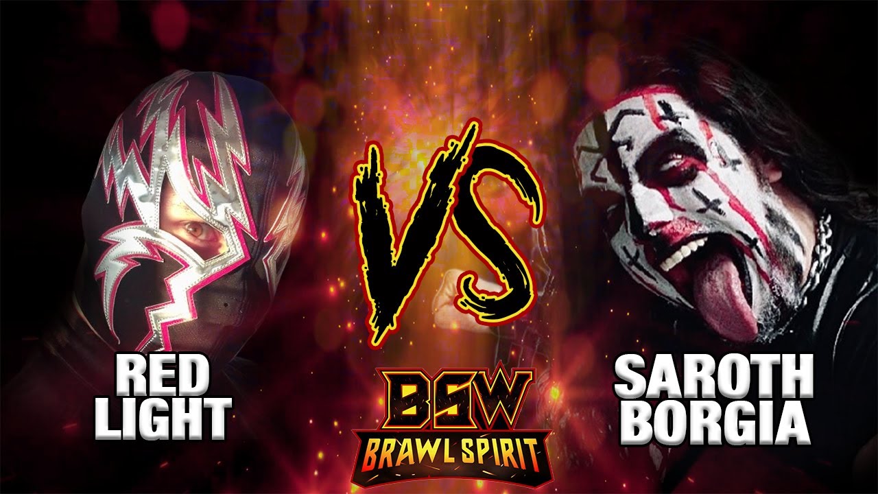 FULL MATCH - RED LIGHT VS SAROTH BORGIA