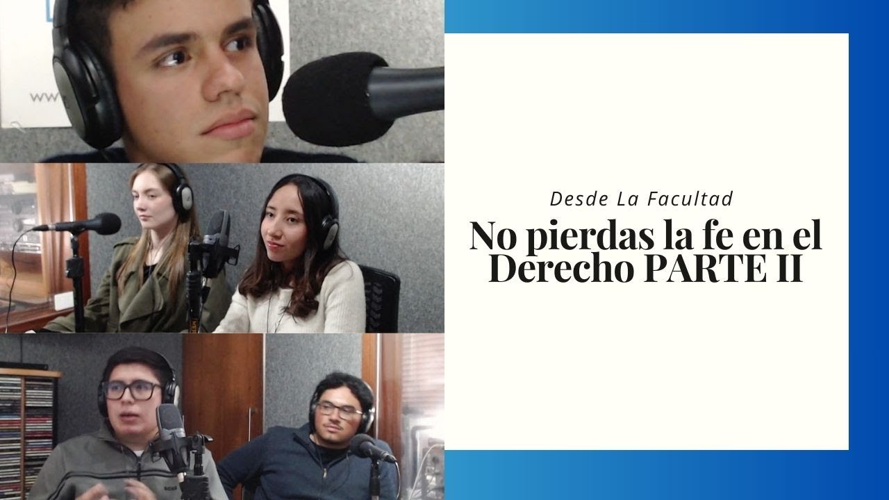 No pierdas la fe en el Derecho PARTE II