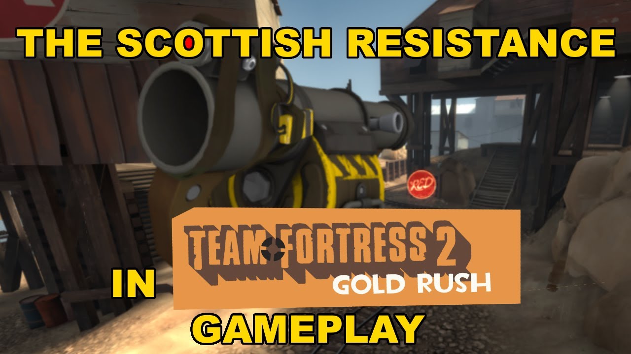 The (Original) Scottish Resistance on TF2: Gold Rush Gameplay