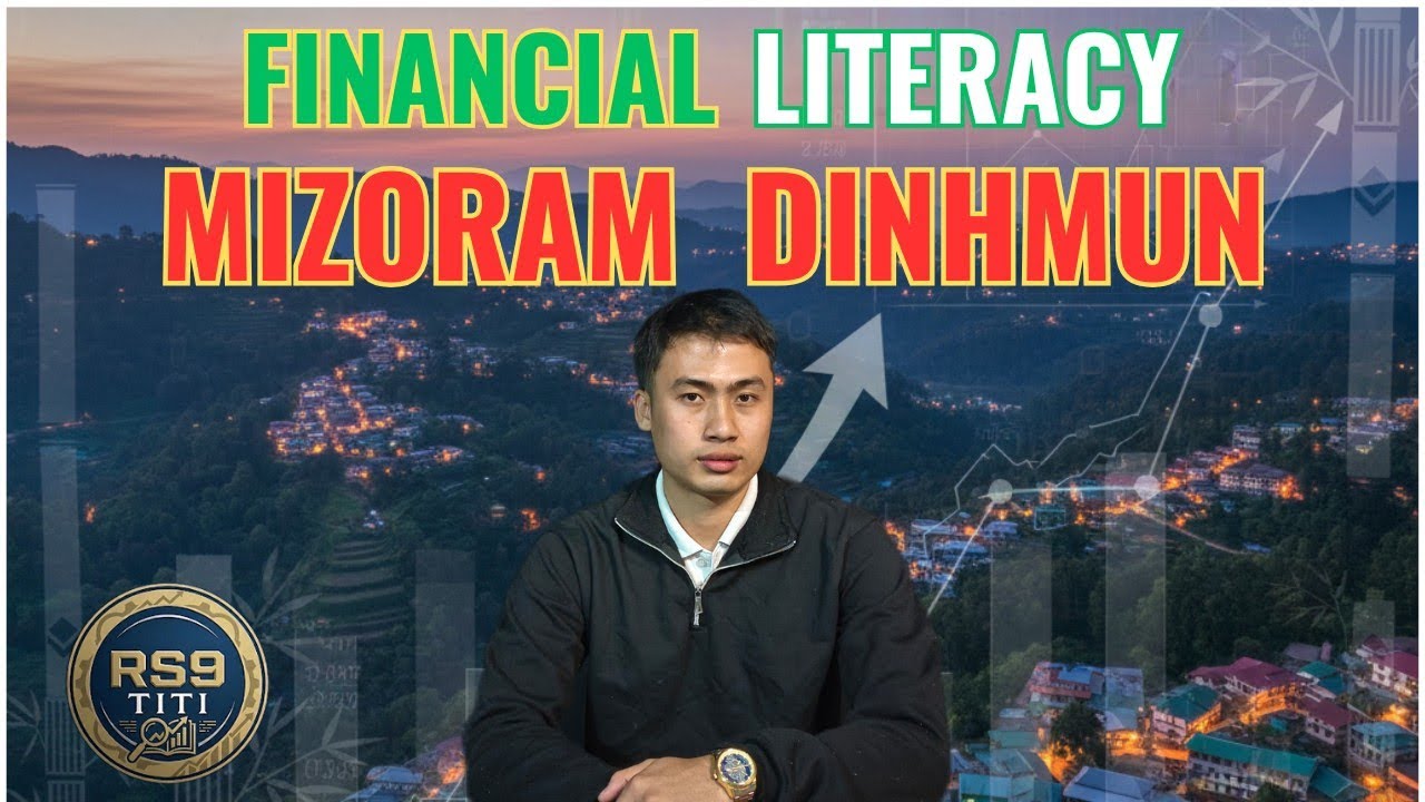Mizoram Financial Literacy: Kan Dinhmun Dik Tak