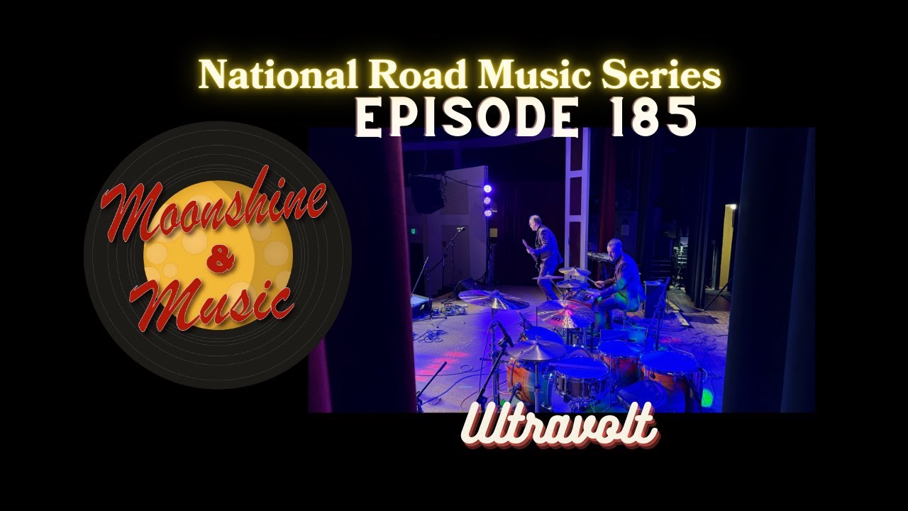 Episode 185 - Ultravolt - National Road Music Series
