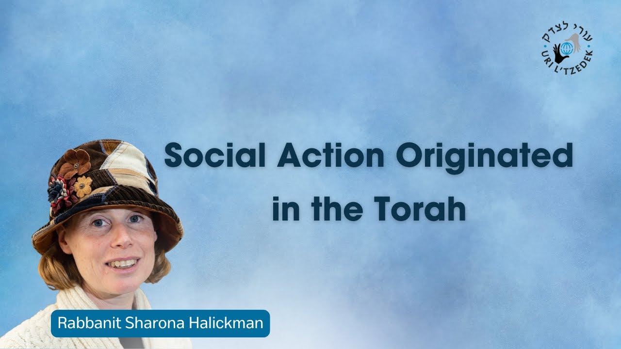 Social Action Originated in the Torah